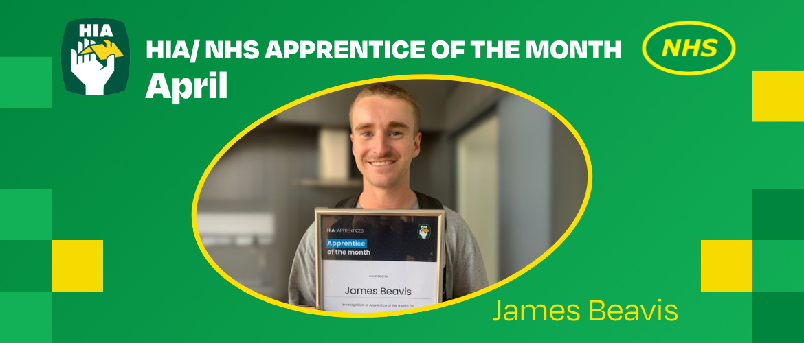 NHS Proudly supports the HIA Apprentice of the month program